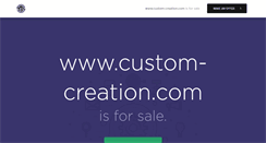 Desktop Screenshot of custom-creation.com